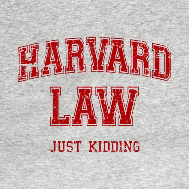 Vintage Harvard Law Jokes by Mesrabersama